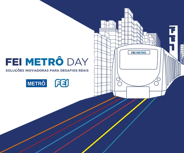 Abertura oficial do FEI Metrô Day acontece nesta segunda-feira