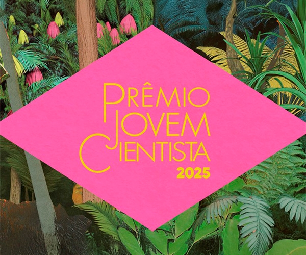 Inscrições para o Prêmio Jovem Cientista 2025 terminam nesta quinta-feira (31)